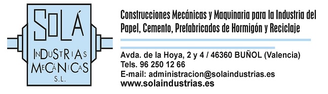 Solá Industrias Mecánicas S.L. - Construcciones Mecánicas y Maquinaria